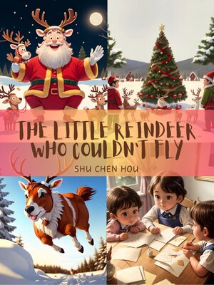 cover image of The Little Reindeer Who Couldn't Fly